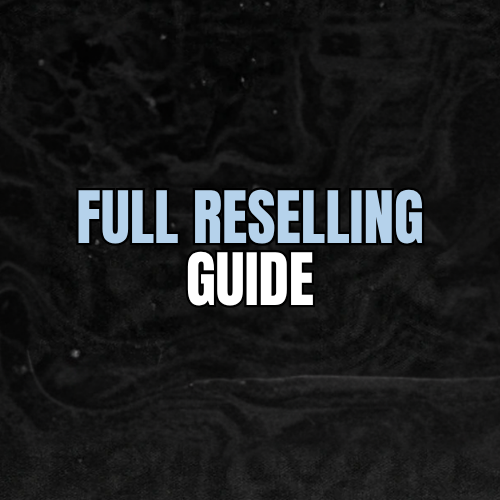 FULL RESELLING GUIDE